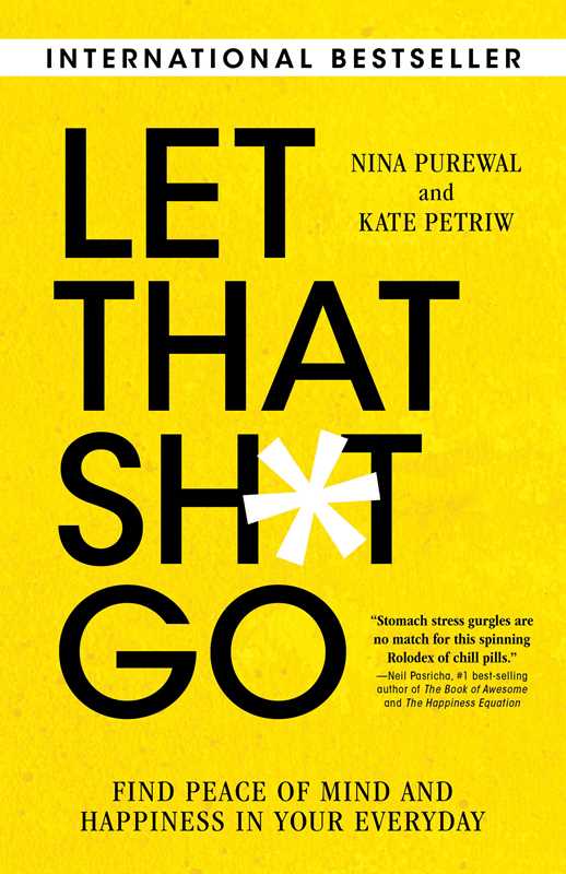 Let That Sh*t Go by Nina Purewal