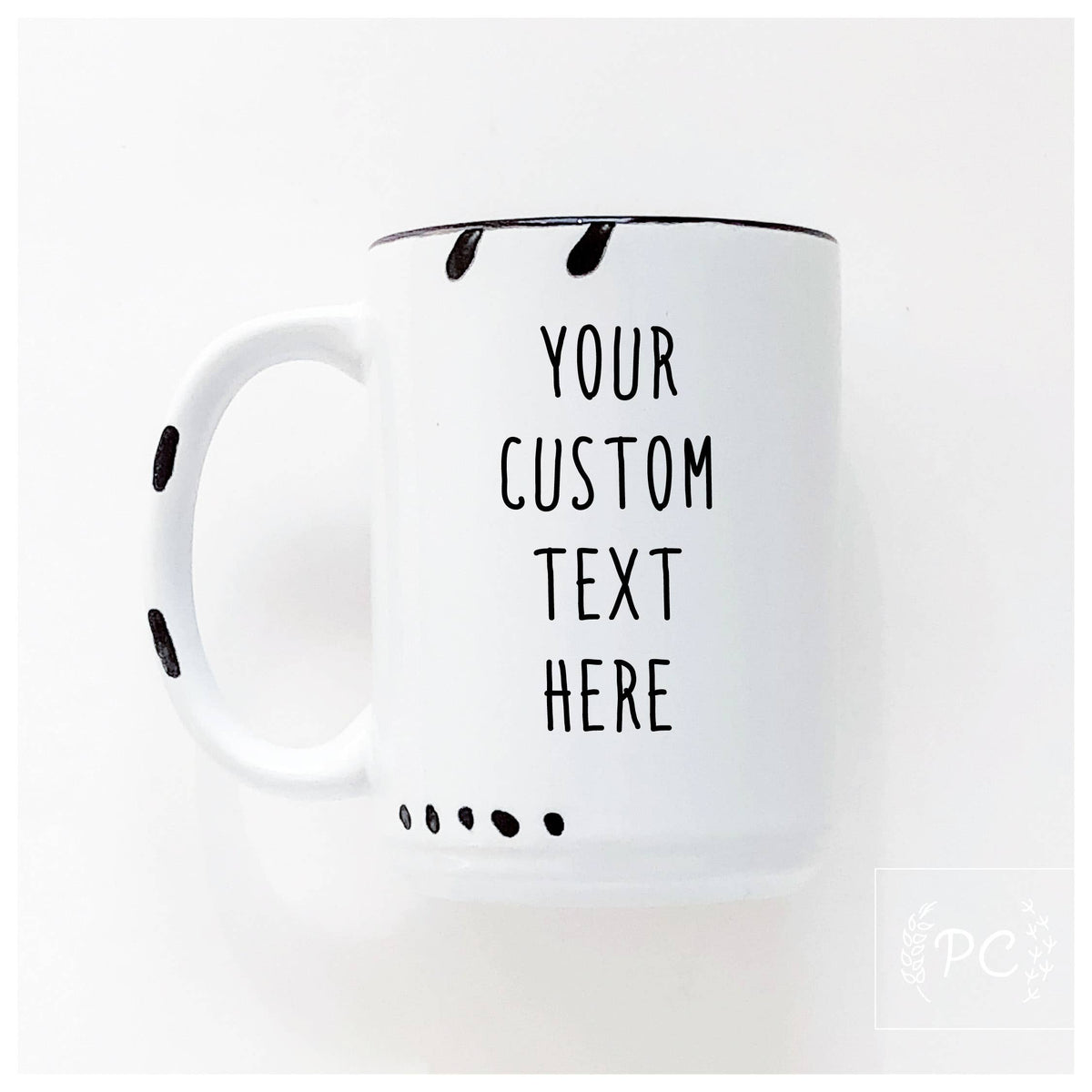 CUSTOM  | ceramic mug