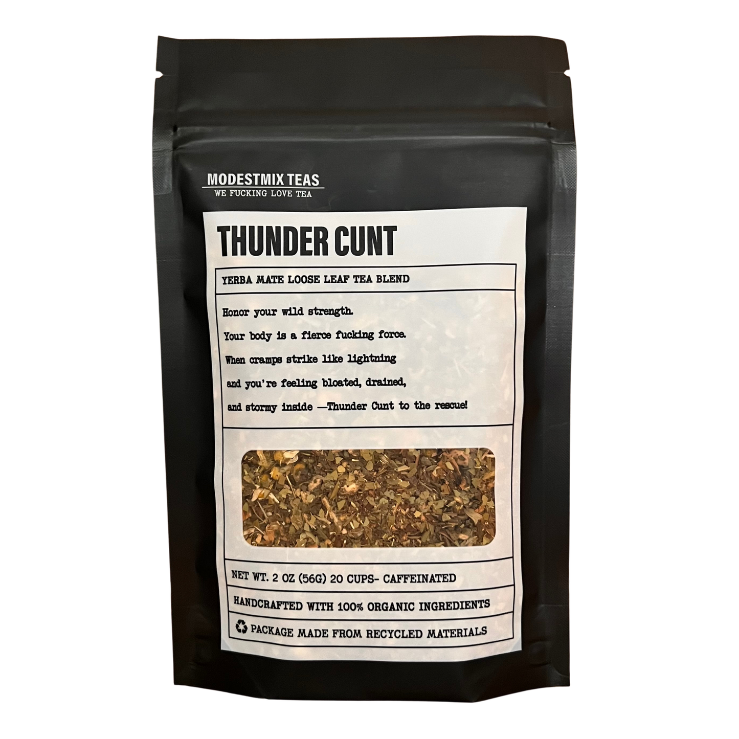 Thunder Cunt - 2oz Organic loose leaf bags