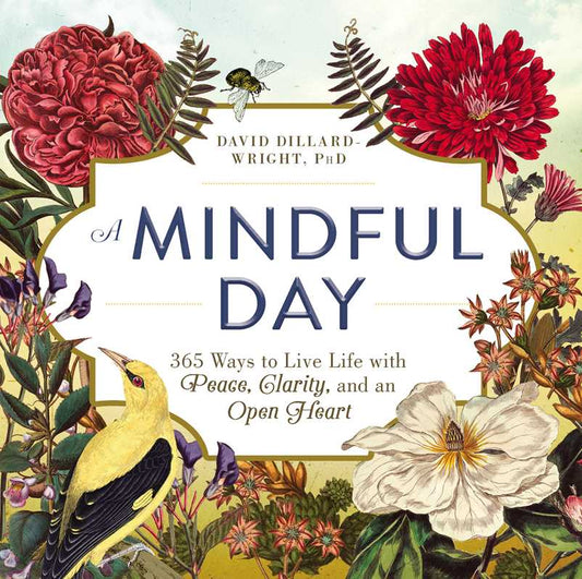 Mindful Day by David Dillard-Wright