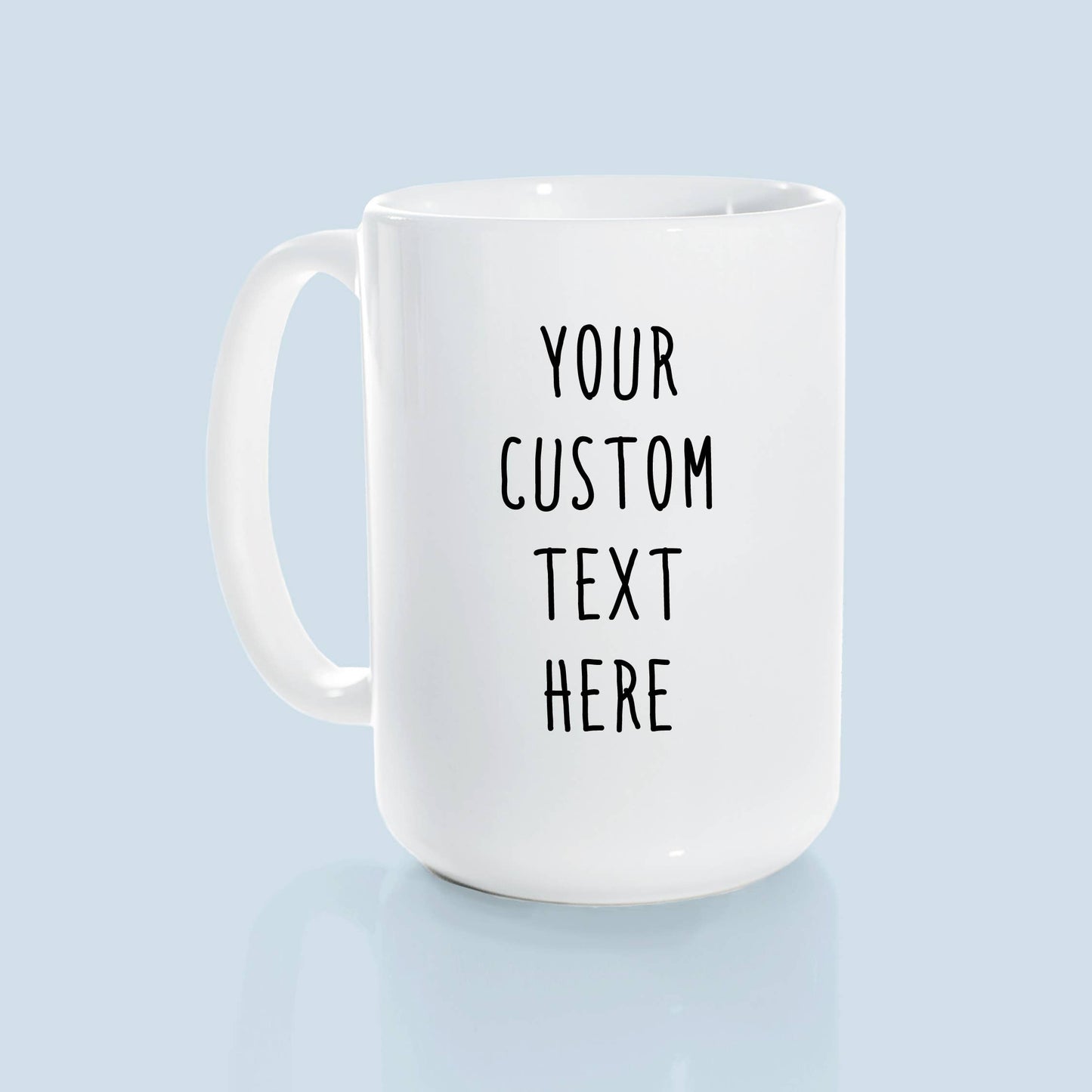 CUSTOM  | ceramic mug