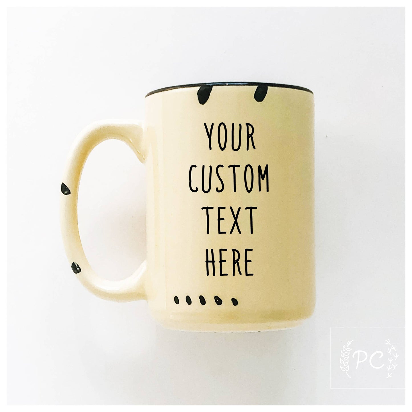 CUSTOM  | ceramic mug