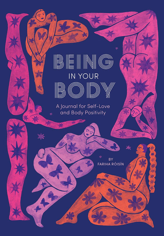 Being in Your Body Guided Journal: A Journal for Self-Love