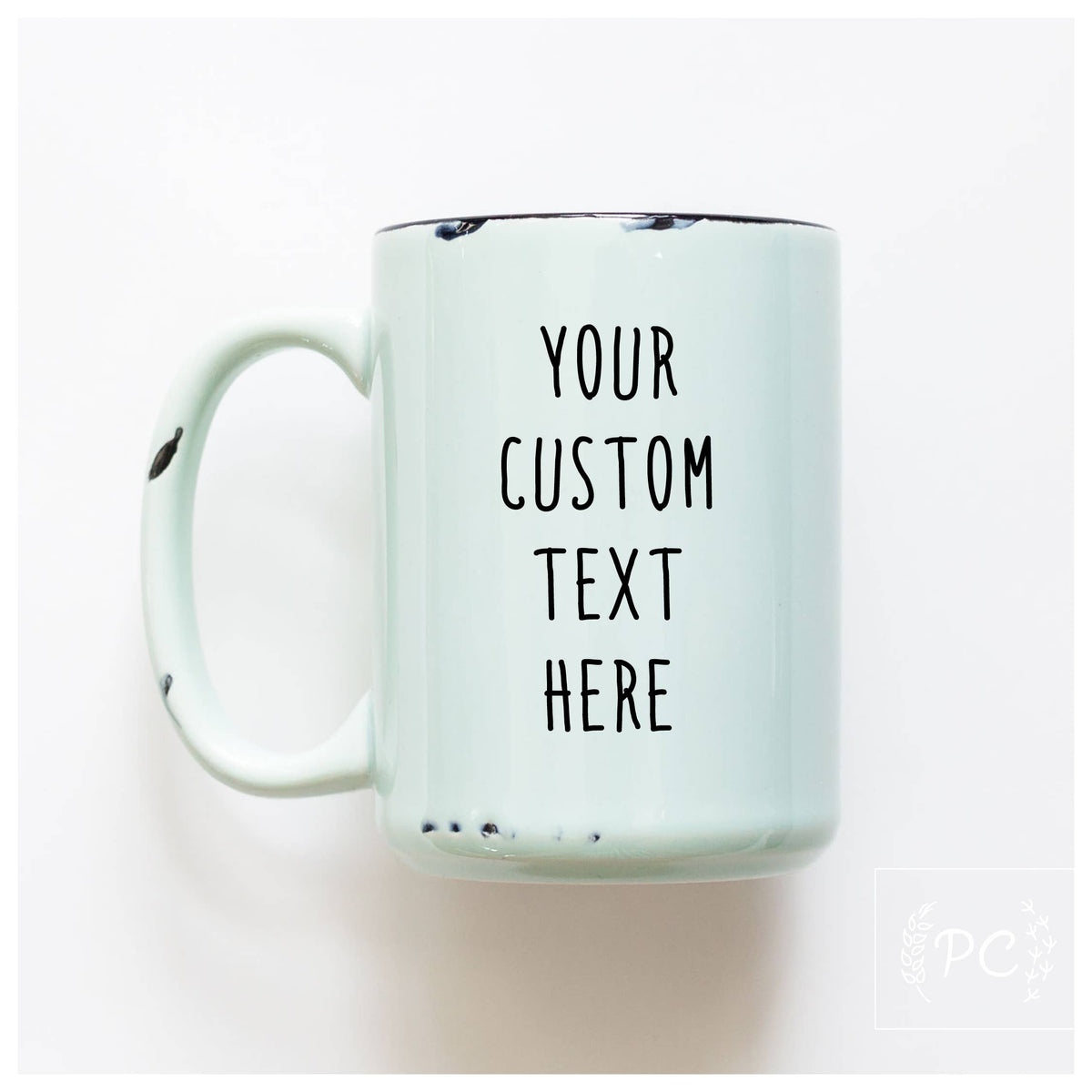 CUSTOM  | ceramic mug