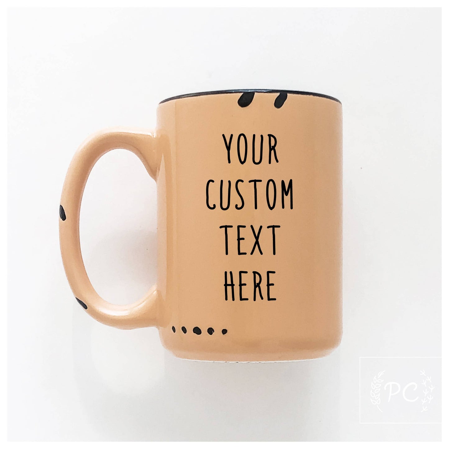 CUSTOM  | ceramic mug