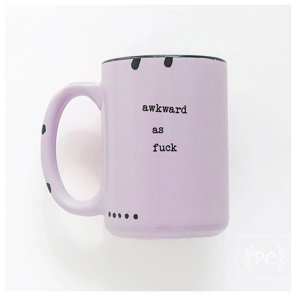 Awkward As Fuck | Ceramic Mug