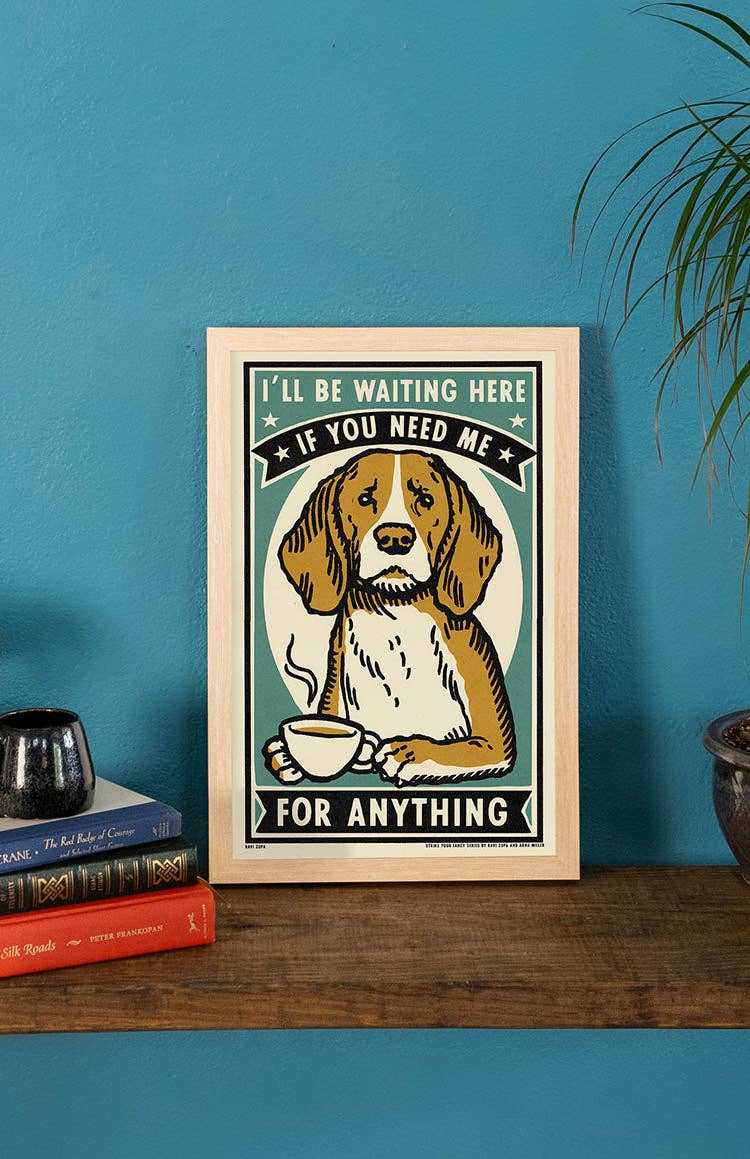 If You Need Me Print